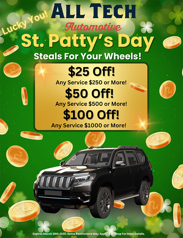 St Patty's Day Deals 2025 Special | All Tech Automotive